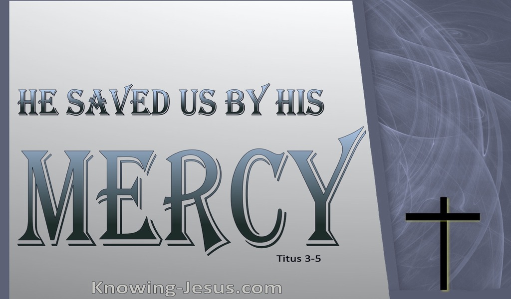 Titus 3:5 He Saved Us By His MERCY (purple)